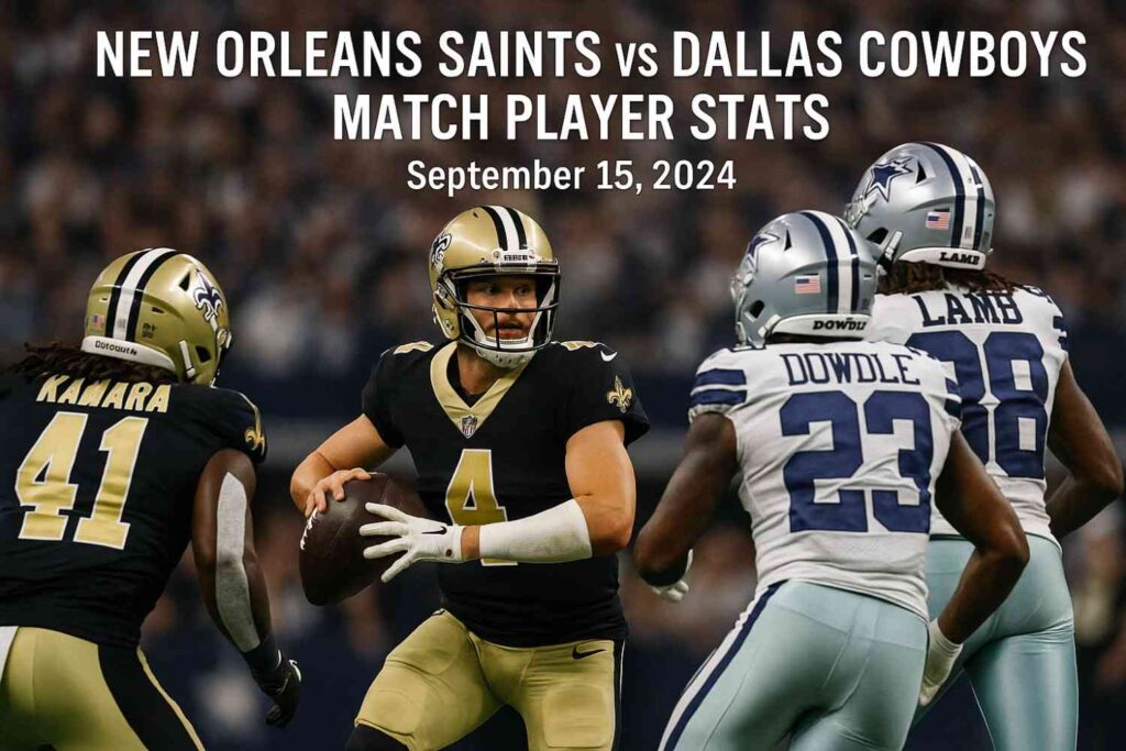 new orleans saints vs dallas cowboys match player stats