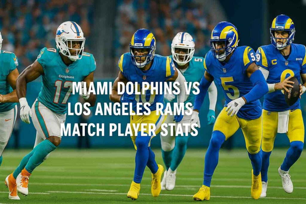 miami dolphins vs los angeles rams match player stats